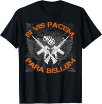 Si Vis Pacem, Para Bellum  T-Shirt 100% Cotton O-Neck Short Sleeve Summer Casual Mens T-shirt Size S-3XL S