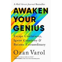 Awaken Your Genius: Escape Conformity, Ignite Creativity, and Become Extraordinary