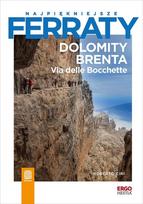 The most beautiful via ferratas. The Brenta Dolomites