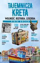 Mysterious Crete. Freedom, history, legend