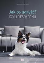 How to Bite It? A Dog at Home in 2020
