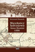 Residents of Jędrzejów. Anno Domini 1886