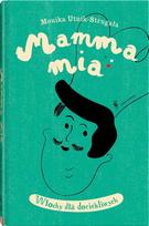 Italy for the Inquisitive T.1 Mamma mia