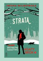 Agata Brok's Private Investigation Vol. 3 Loss