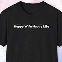 Happy Wife Happy Life Shirt, Husband Gift, Dad Shirt, Gift for Dad, Father Shirt, Father's Day Gift, Anniversary Gift, Mom Shirt, Wife Shirt S
