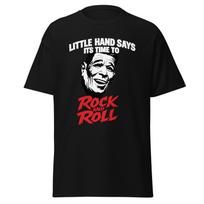 Little Hand Says Its Time To Rock And Roll, 90's Movie Quote Shirt Unisex S