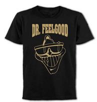 Dr. Feelgood T-Shirt Punk Rock Wave t shirts Unisex UK Fast Free Post XXXL