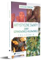 The artistic worlds of Anna Szpakowska-Kujawska