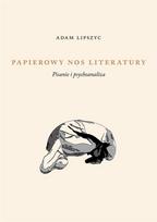 The Paper Nose of Literature: Writing and Psychoanalysis