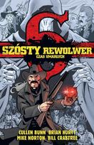 The Sixth Revolver. Time of the Dead