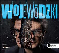 Kuba Wojewódzki. The Unauthorized Autobiography CD