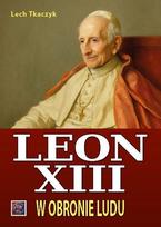Pope Leo XIII. In Defense of the People TW