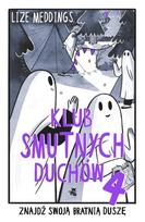 The Sad Ghosts Club Vol. 4