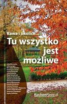 Rawa and its surroundings... Everything is possible here