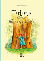 Tututu discovers the (un)ordinary