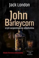 A classic. John Barleycorn: An Alcoholic's Memoir