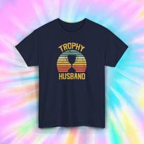 Trophy Husband Marškinėliai Juokinga Retro Dovana Metinėms T-shirt Vyrams Vyrams S-5XL Unisex Marškinėliai L