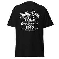 Bailey Bros. Building And Loan, Bedford Falls New York - Christmas Movie Parody Quote T-Shirt, Unisex 2XL