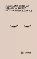 Sublimation: Ten Short Dream Stories