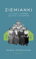 Landowners: What did the ladies of the manors have in common with the peasant women?