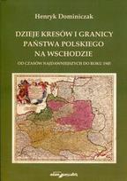 The history of the borderlands and the Polish state border in the east