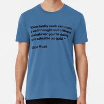Elon Musk Quote Critique T-Shirt S