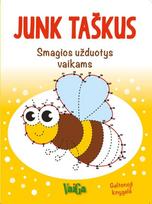 Junk taškus. Smagios užduotys vaikams (Geltonoji knygelė)