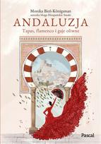 Andalusia. Tapas, flamenco, and olive groves