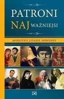 The Most Important Patrons. Prayers, Litanies, and Novenas