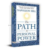 The Path to Personal Power Napoleon Hill first wrote the Path to Personal