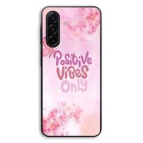 Coque Pour Samsung Galaxy A56 Positive vibes only rose Maniacase
