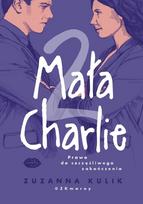 Little Charlie 2. The Right to a Happy Ending