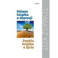 A strange book about depression, an ordinary book about life