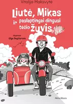 KNYGA Liutė, Mikas ir paslaptingai dingusi tėčio žuvis