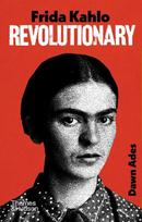 Frida Kahlo  Revolutionary