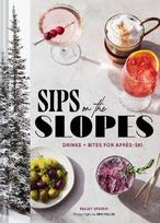 Sips on the Slopes: Drinks + Bites for Après-Ski