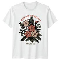 She Is Strong Proverbs 31:25 Womens T-Shirt Scripture Floral Christian Faith S