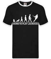 Born To Play Lacrosse - Mens Ringer - Player Love Equipment Field XXXXL