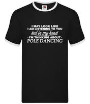 My Head I'm Pole Dancing - Mens Ringer - Fitness Dancer Gym Hobby XL