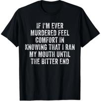 Sarcastic Quote Graphic Tee Funny Murder Humor Print Casual Short Sleeve T-Shirt for Men S