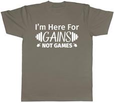 I'm Here For Gains Not Games Gym Weight Lifting Training Mens Funny Short Sleeve S