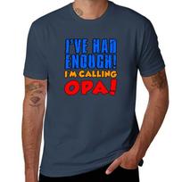 Copy of Had Enough Im Calling Opa GerUnisex Grandchild TShirt Thanksgiving Casual Tee S
