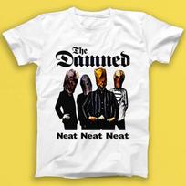 The Damned Band Neat Neat Neat Punk Rock Music Gift Fan Commemorative Print Pattern Unisex's and WoUnisex's T-shirt S