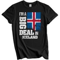 I'm A Big Deal In Iceland Funny Icelandic Flag T-Shirt XL