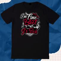I'M FINE GRAPHIC BLACK UNISEX MEN Girl Round Neck Short Sleeve T-Shirt T1 XL