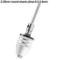 Tool Quick Change Impact Drills Bits Round Shank Keyless Drill Chuck 0.3mm-8mm 1/4  Hex Shank 2.35mm round silver-0.3-3.4mm