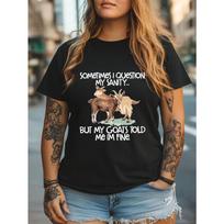 Funny  Sometimes I Question My Sanity  Goat Graphic Women's T-Shirt - Oversized Black Crew Neck Short Sleeve Tee with Humor Text, S juoda