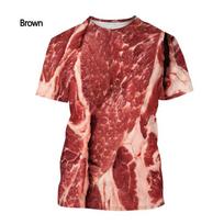New Fashion Funny Fresh Meat Beef 3D Printing T-shirt Men's and Women's Casual Short-sleeved Round Neck T-shirt Top 6XL brown