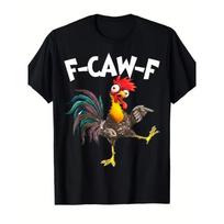 European sizes Men'S Funny Chicken Humor T-Shirt with Rooster Graphic And F-Awk-F/Caw-F Sound - Casual Crew Neck Short Sleeve Tee S juoda