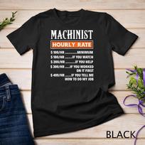 Machinist Hourly Rate Funny Machnists Job T Shirt S juoda